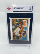 Load image into Gallery viewer, 1954 Topps Scoop #41 Babe Ruth KSA 6
